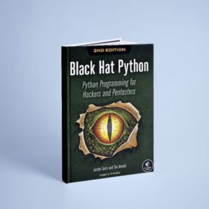 Black Hat Python, 2nd Edition Python Programming for Hackers and Pentesters (Seitz, Justin, Arnold, Tim)