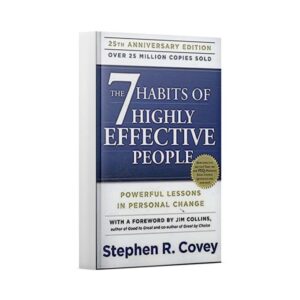 The 7 Habits of Highly Effective People (Stephen R. Covey)