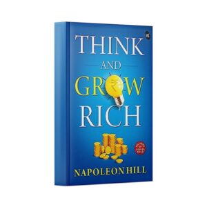 Think and Grow Rich (Napoleon Hill)